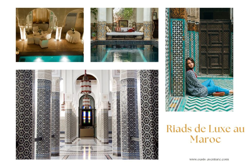 Riads de Luxe au Maroc